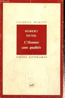 Robert Musil. « L'Homme sans qualités »