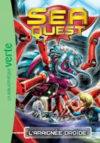 5, Sea Quest 05 - L'araignée droïde