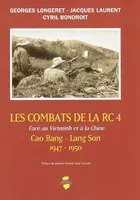 Les combats de la RC 4, face au Vietminh et à la Chine : Cao Bang-Lang son : 1947-1950, face au Vietminh et à la Chine