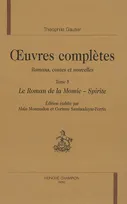 Oeuvres complètes / Théophile Gautier, Section I, Romans, contes et nouvelles, OEuvres complètes, Romans, contes et nouvelles