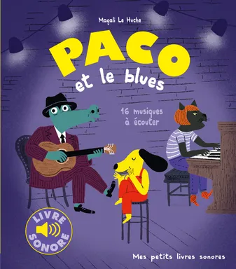 Paco et le blues, 16 musiques à écouter