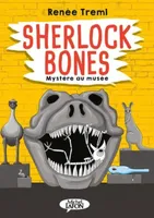Sherlock Bones, Mystère au musée