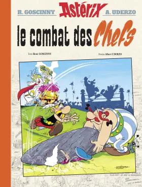 Livres BD Les Classiques Astérix - Le Combat des chefs - nº7 - Version Luxe René Goscinny, Albert Uderzo