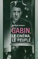 Gabin le cinéma le peuple, ciné roman