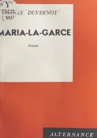 Maria-la-Garce