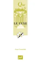 Luxe (3e ed) (Le)