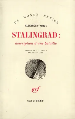 Stalingrad : description d'une bataille, Description d'une bataille
