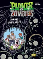 Plants vs. zombies, 6, Plants vs Zombies - tome 6 Panique sous la ville !