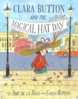 Clara Button & the Magical Hat Day (Paperback) /anglais
