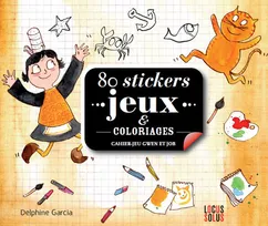 Cahier jeux et coloriages Gwen et Job, 80 stickers