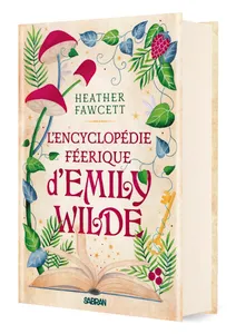 L'Encyclopédie féerique d'Emily Wilde (relié collector) - Tome 01