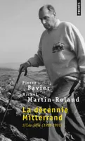 3, La Décennie Mitterrand, tome 3, Les Défis (1988-1991)