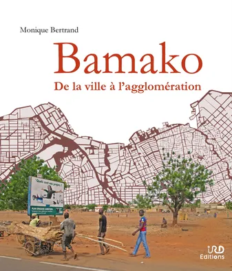 Bamako, De la ville à l’agglomération