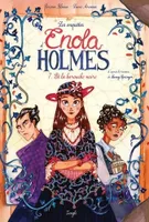 Les Enquêtes d'Enola Holmes - Tome 7 Et la barouche noire