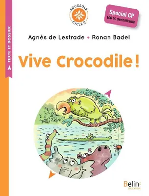 Vive Crocodile !, Boussole CP