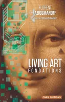 Living art, fondations