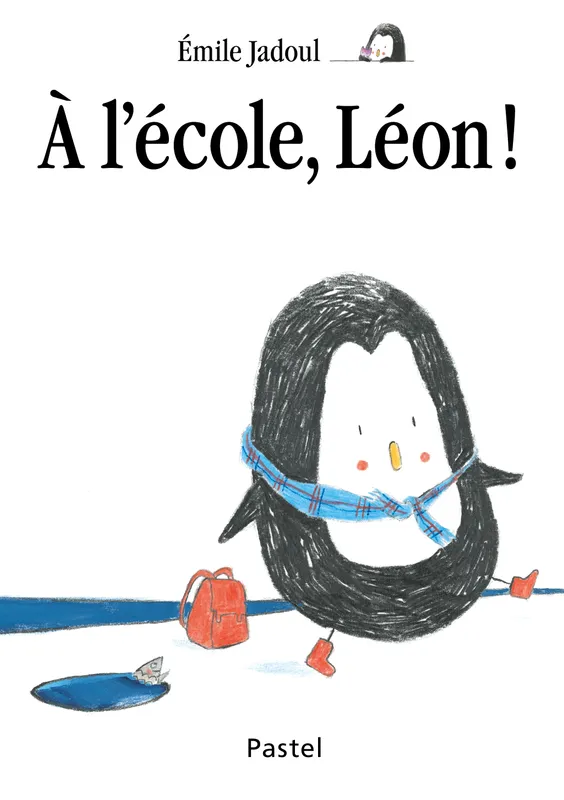 Livres Jeunesse de 3 à 6 ans Albums À l'école, Léon ! Emile Jadoul