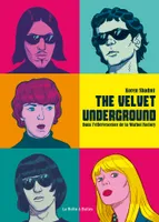 The Velvet Underground, Dans l'effervescence de la Warhol Factory