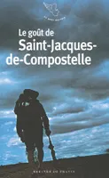 Le goût de Saint-Jacques-de-Compostelle