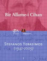 Bir allame-i cihan, Stefanos Yerasimos (1942-2005)
