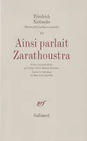 Œuvres philosophiques complètes, VI : Ainsi parlait Zarathoustra, Un livre qui est pour tous et qui n'est pour personne