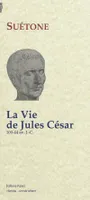 La vie de Jules César