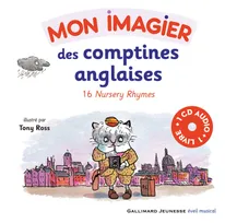 Mon imagier des comptines anglaises, 16 Nursery Rhymes