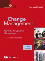 Change Management, Toward a Polyphonic Management