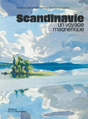 Scandinavie, un voyage magnétique