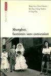 Shangaï fantômes sans concession