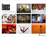 Focus - Le regard des photographes de l'AFP - 2022