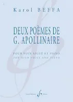 Deux poèmes de G. Apollinaire, Pour voix moyenne et piano