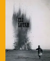 Elie Lotar (1905-1969) / exposition, Paris, Jeu de Paume, du 14 février au 28 mai 2017