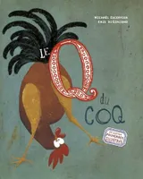 Le Q du coq, Et autres proverbes illustrés