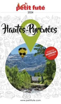Guide Hautes-Pyrénées 2024 Petit Futé