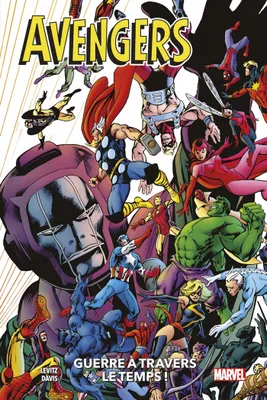 Avengers : Guerre à travers le temps !