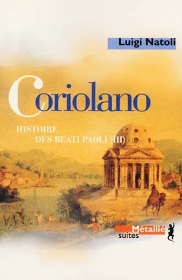 3, Coriolano : Histoire des Beati Paoli. Vol. 3