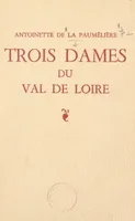 Trois dames du Val de Loire, Yolande d'Anjou, Françoise de Maridor 