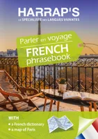 Parler en voyage - French Phrasebook