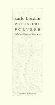 Poussière / Polvere - Carlo Bordini