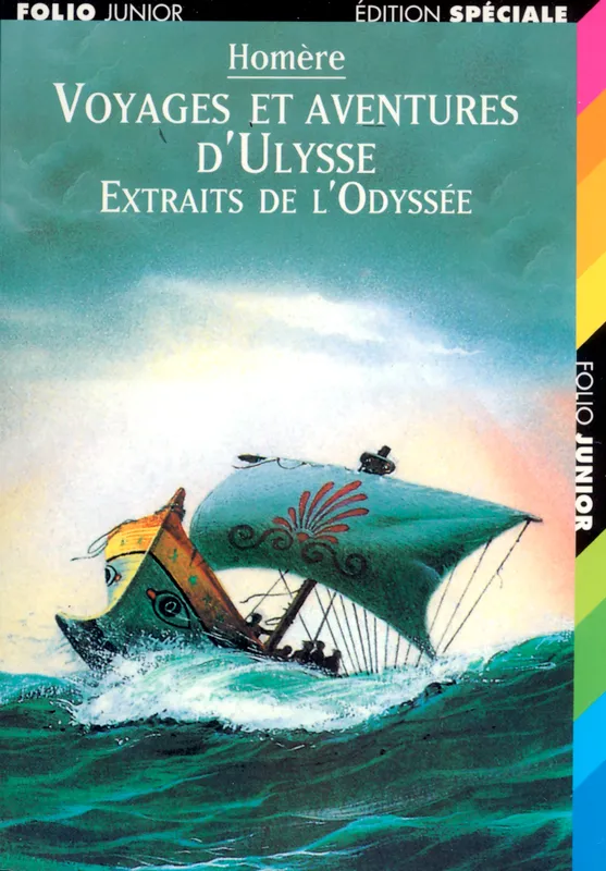 Voyages et aventures d'Ulysse, Extraits de «L'Odyssée»  Homère
