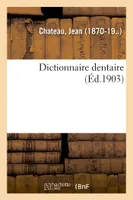 Dictionnaire dentaire