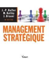 Management stratégique - 10e édition