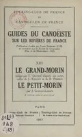 Guides du canoéiste sur les rivières de France (13). Le Grand-Morin, le Petit-Morin