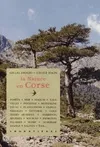 Livres Écologie et nature Nature Beaux Livres La nature en Corse Gilles Faggio, Cécile Jolin