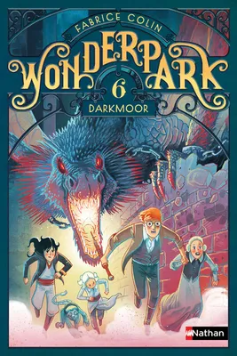 6, WonderPark - tome 6 Darkmoor