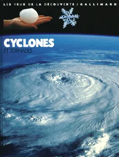 Cyclones et tornades Jack Challoner