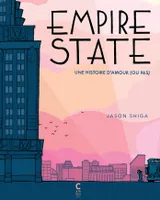 Empire State, Une histoire d'amour, ou pas