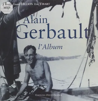 Alain Gerbault, l'album
