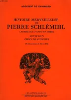 Histoire Merveilleuse de Pierre Schlémihl